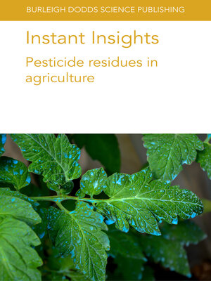 cover image of Instant Insights: Pesticide Residues in Agriculture